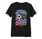 I Can Do All Things Through Christ T-Shirt - Aesthetic Graphic for Adults