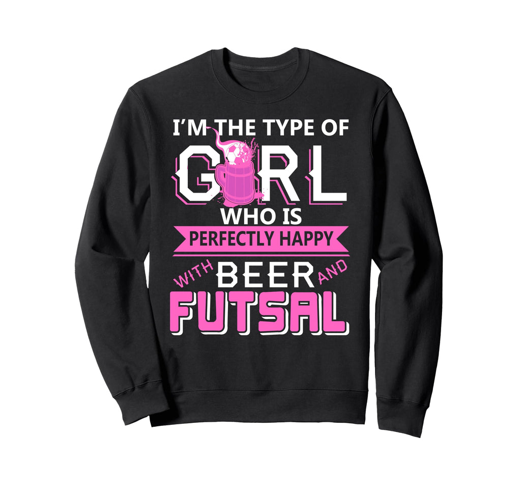 Beer And Futsal Funny Power Sweatshirt - Fun Novelty Design Men Women