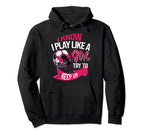 Funny Soccer I Know I Play Like Hoodie - Fun Novelty Design for Adults