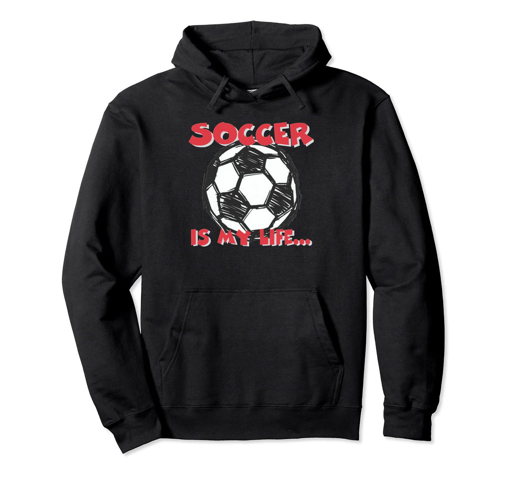 Soccer Is My Life Hoodie - Minimalist Print for Adults