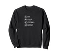 Eat Sleep Football Repeat Soccer Sweatshirt - Aesthetic Graphic Men Women