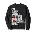 Eat Sleep Soccer Football Sweatshirt - Casual Everyday Wear for Adults