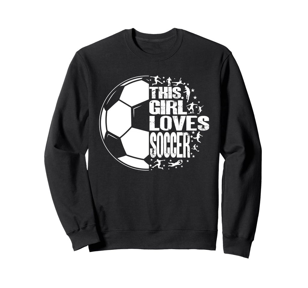 Funny This Loves Soccer Sport Sweatshirt - Fun Novelty Design Unisex