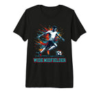 Soccer Wide Midfielder Fullback T-Shirt - Streetwear Style Men Women