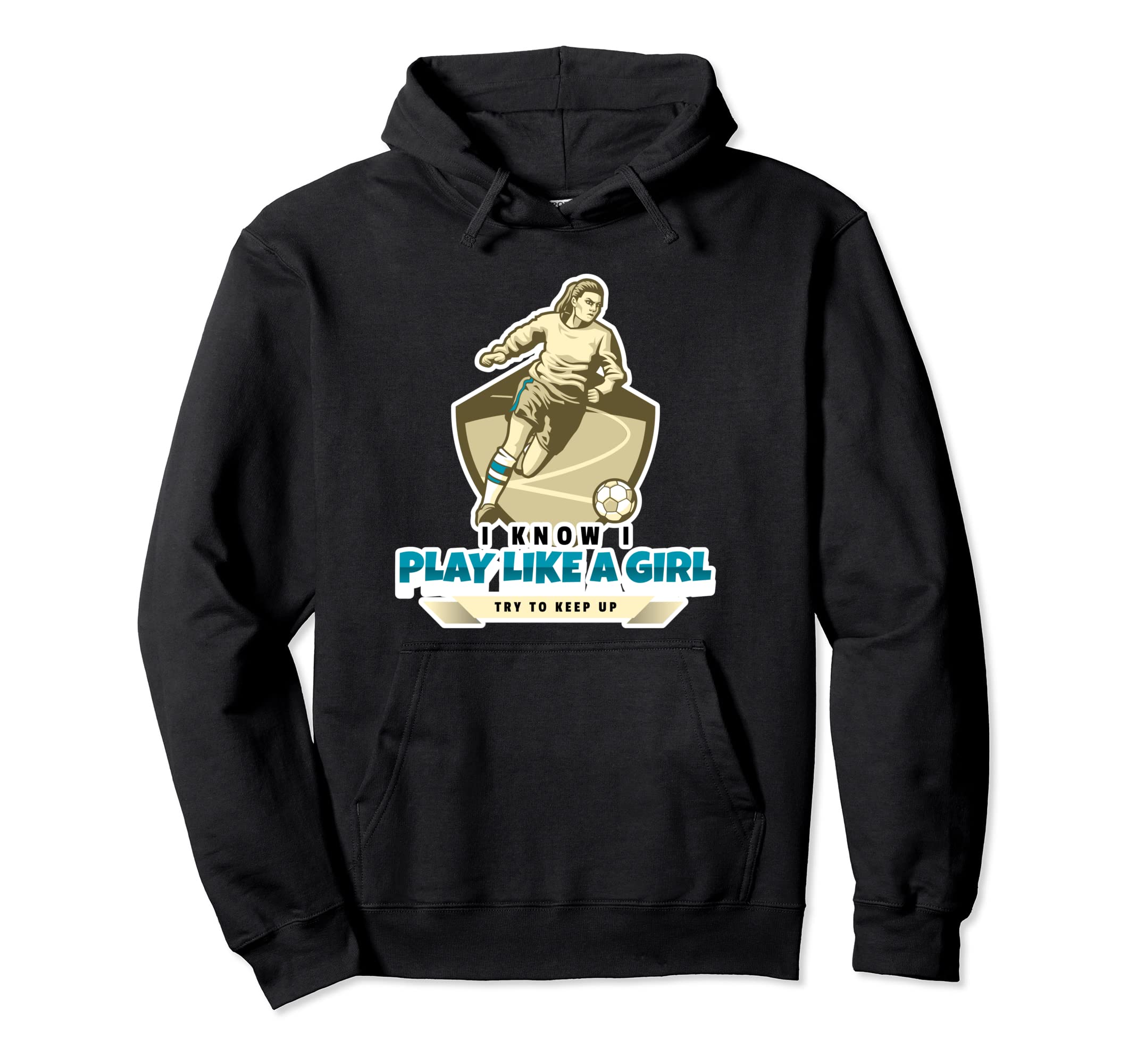 I Know I Play Like Try To Keep Up Funny Hoodie - Streetwear Style Unisex