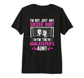 Im Soccer Goalkeeper Aunt Soccer Goalie T-Shirt - Custom Art Print Unisex