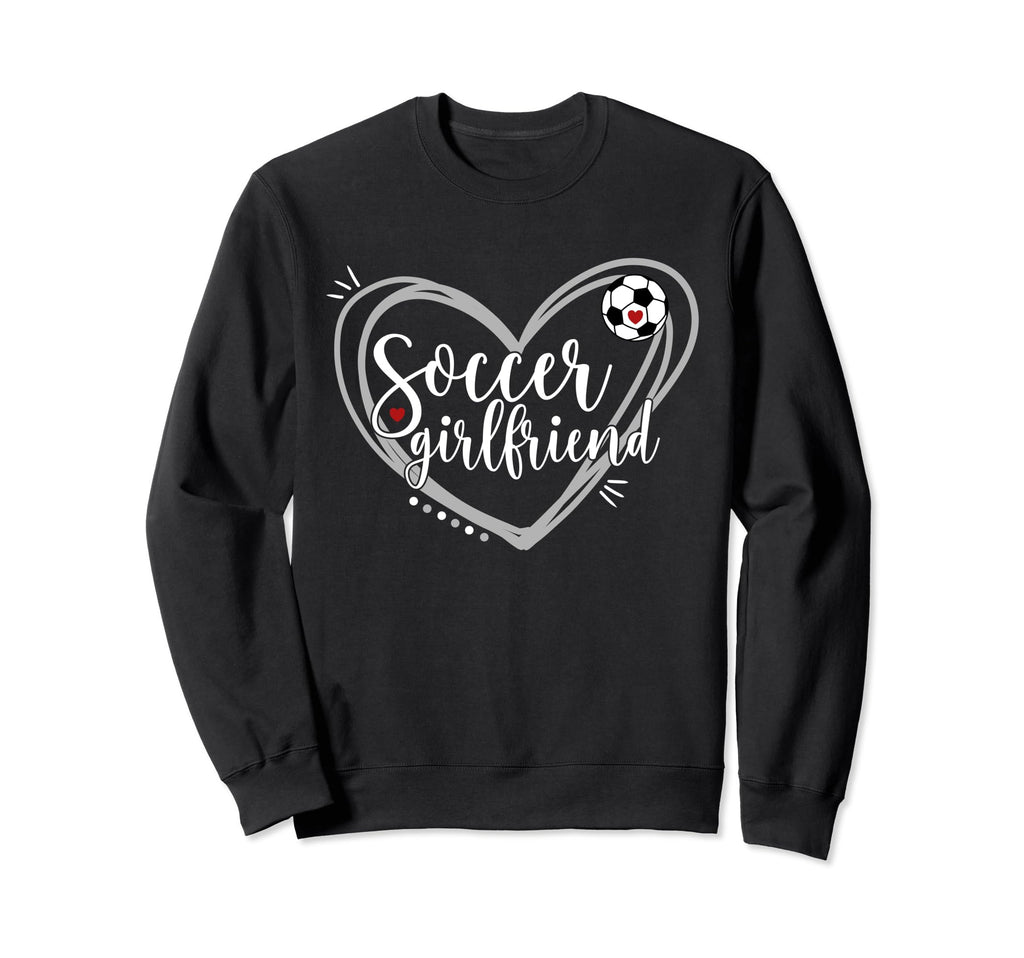 Soccer Girlfriend Heart Soccer Sweatshirt - Custom Art Print Unisex