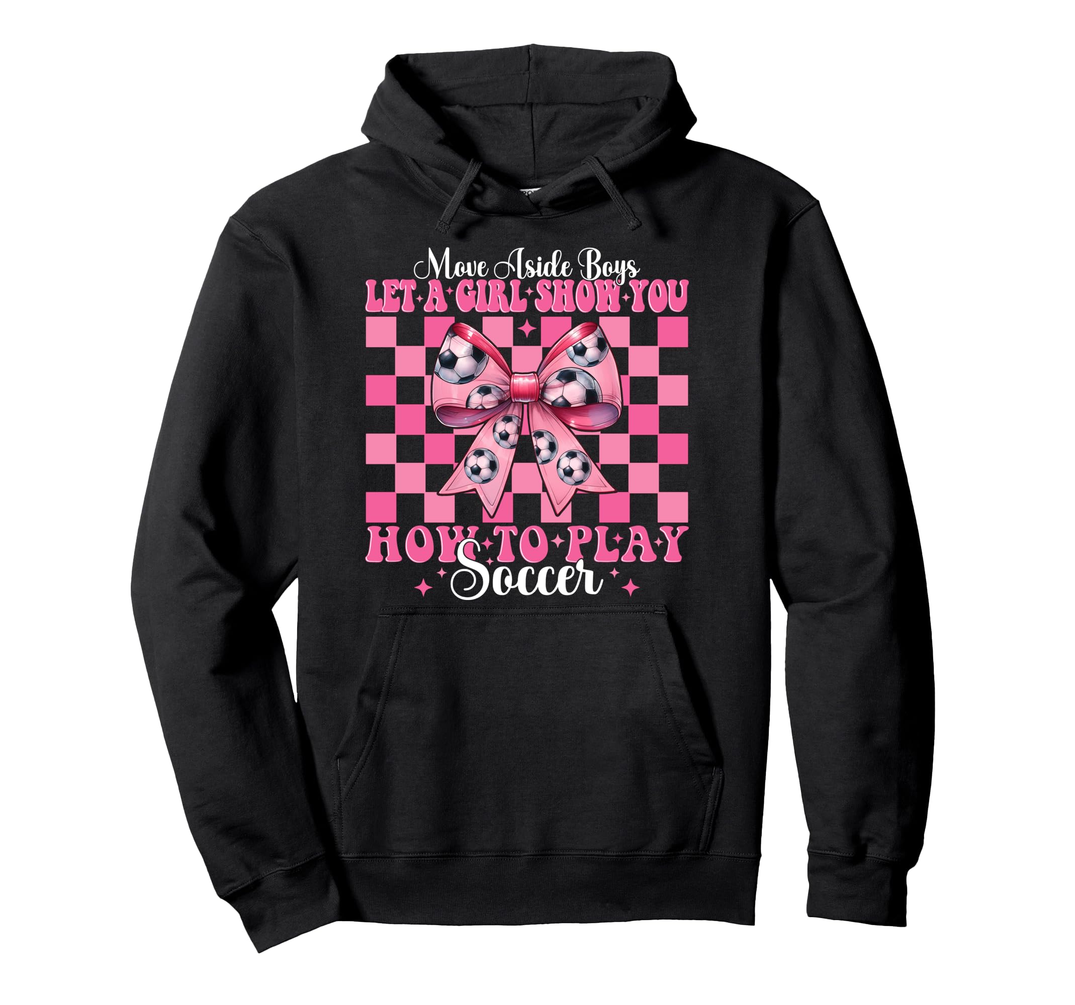 Let Show You How To Play Soccer Hoodie - Novelty Apparel Men Women