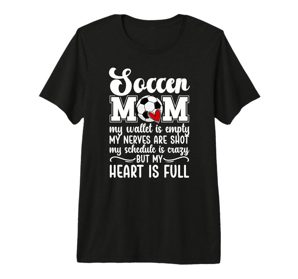 Soccer Mom Soccer Player Mama Proud T-Shirt - Fun Novelty Design Men Women