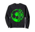 I Know I Play Like Try To Keep Up Sweatshirt - Graphic Print Unisex