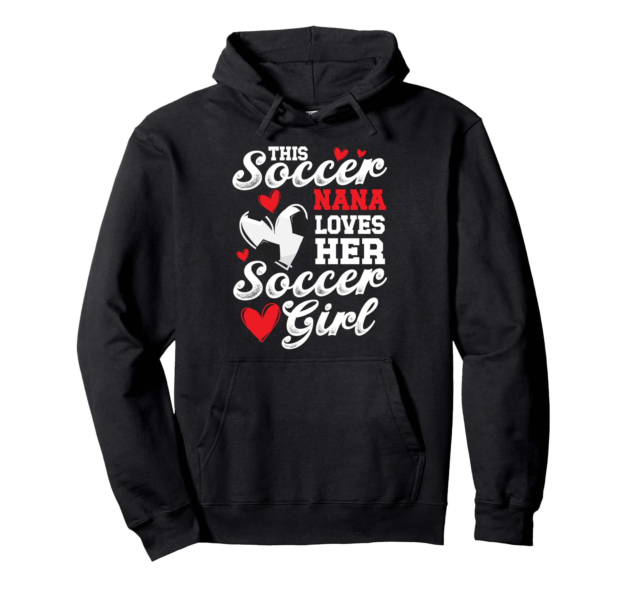 Soccer Nana Loves Her Soccer Soccer Hoodie - Minimalist Print for Adults