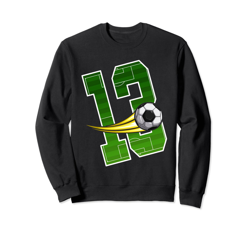 Soccer 13Nd Birthday Im 13 Sweatshirt - Minimalist Print for Adults