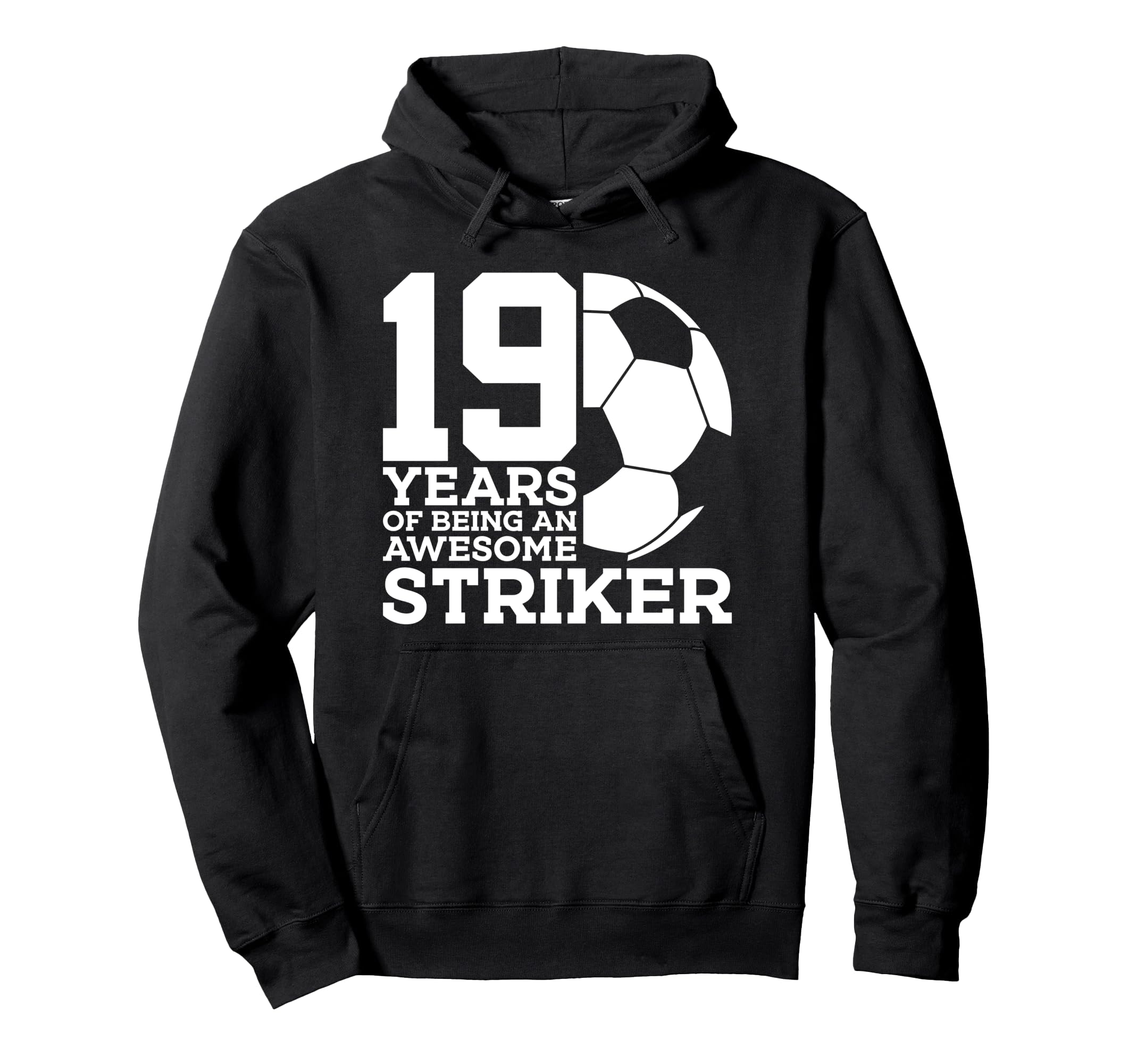 Soccer 19 Years Awesome Soccer Hoodie - Streetwear Style for Adults