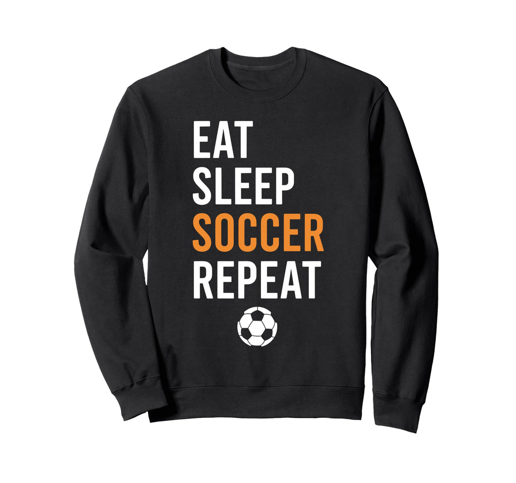 Eat Sleep Soccer Repeat Sweatshirt - Graphic Print Men Women