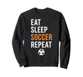 Eat Sleep Soccer Repeat Sweatshirt - Graphic Print Men Women