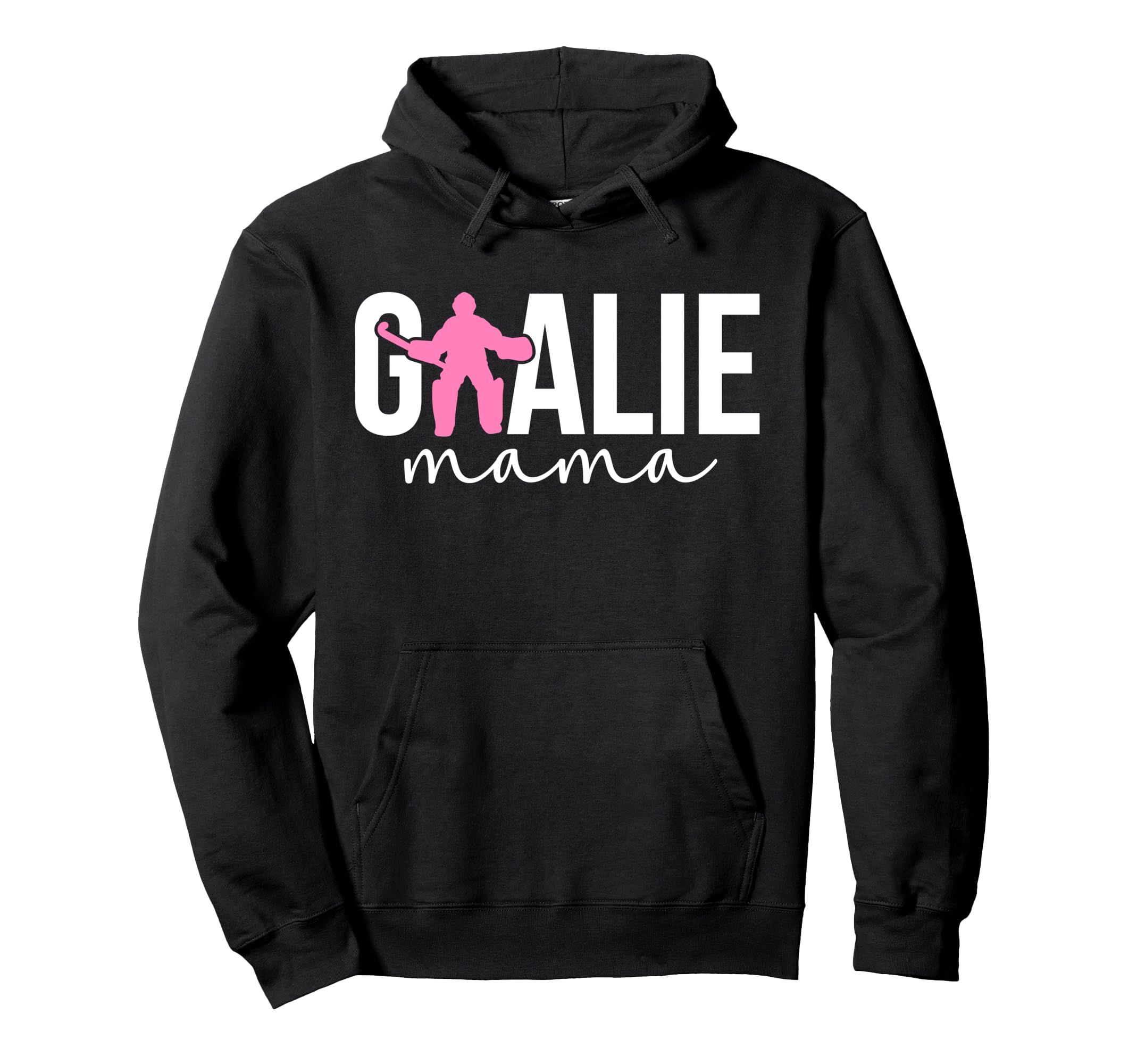Field Hockey Goalie Mama Field Hockey Hoodie - Streetwear Style for Adults