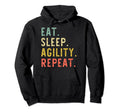 Eat Sleep Agility Repeat Dog Hoodie - Graphic Print Men Women