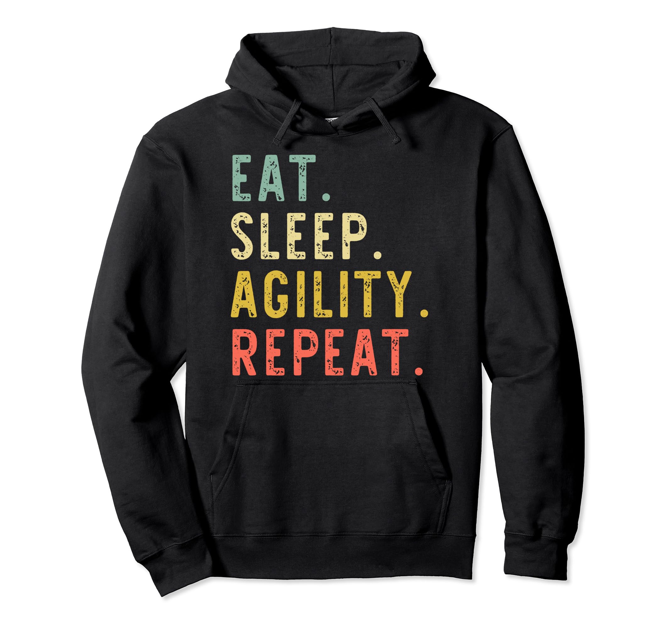 Eat Sleep Agility Repeat Dog Hoodie - Graphic Print Men Women