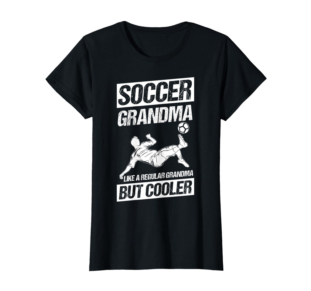 Soccer Grandma Like Regular Grandma T-Shirt - Novelty Apparel Men Women