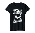 Soccer Grandma Like Regular Grandma T-Shirt - Novelty Apparel Men Women