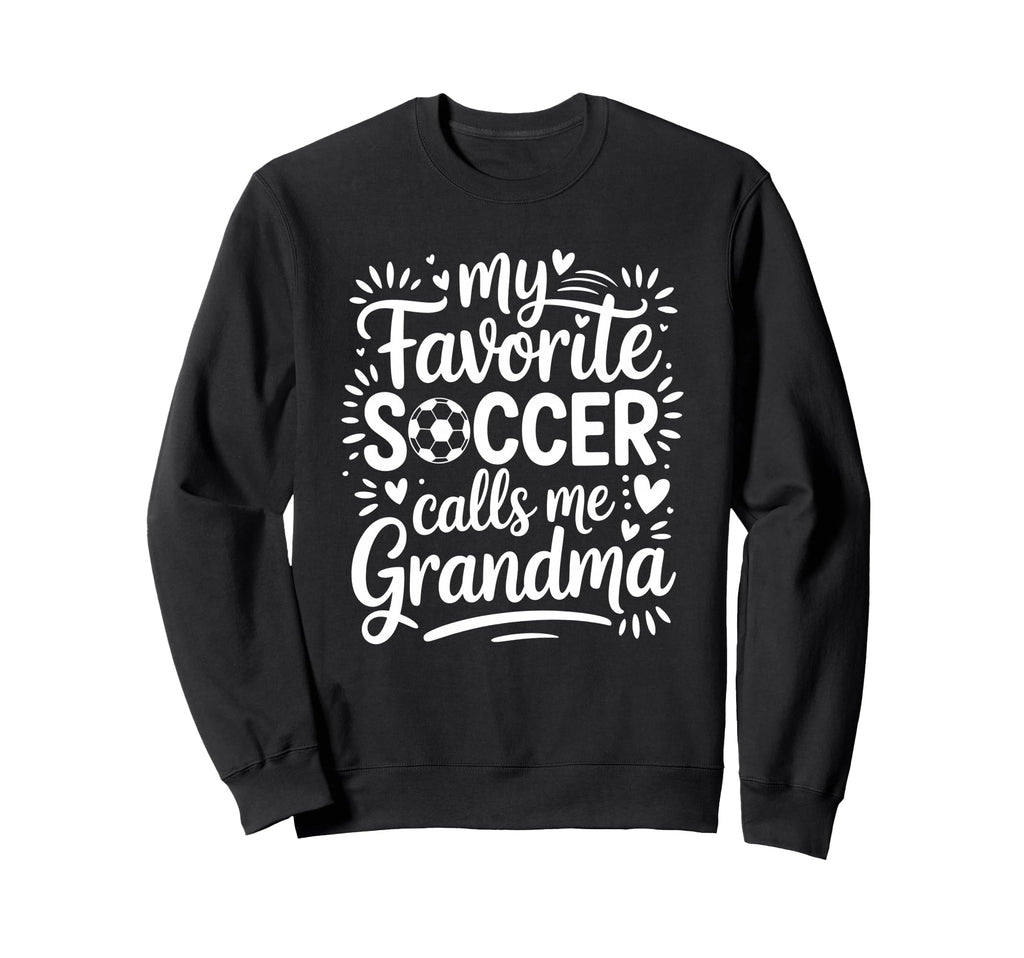My Favorite Soccer Player Sweatshirt - Casual Everyday Wear for Adults