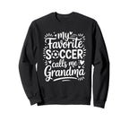 My Favorite Soccer Player Sweatshirt - Casual Everyday Wear for Adults