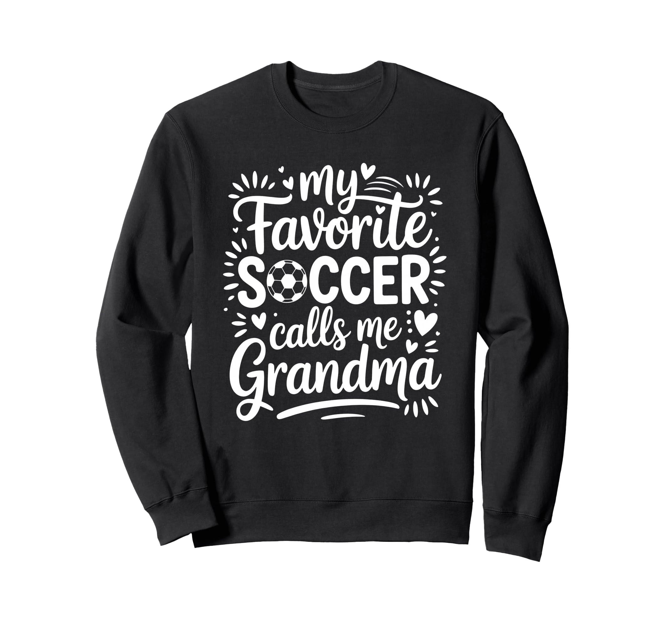 My Favorite Soccer Player Sweatshirt - Casual Everyday Wear for Adults