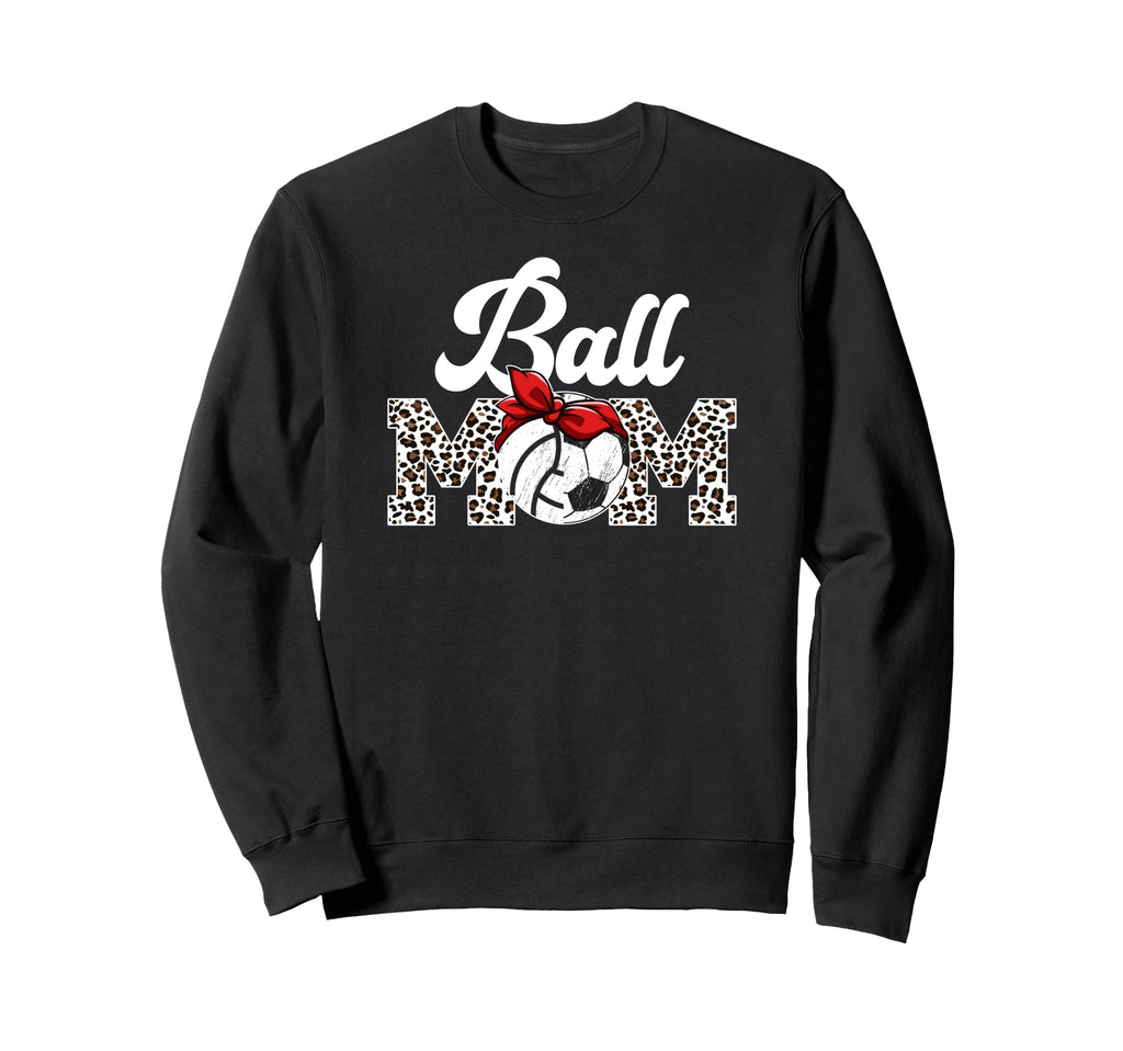 Ball Mom Soccer Volleyball Mom Sweatshirt - Casual Everyday Wear Unisex