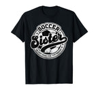 Soccer Sister Sis Family Matching Game T-Shirt - Streetwear Style Unisex