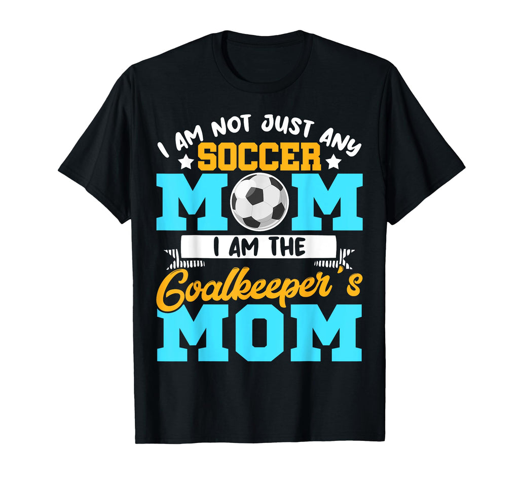 Goalkeeper Mom Soccer Goalie Mama T-Shirt - Novelty Apparel for Adults