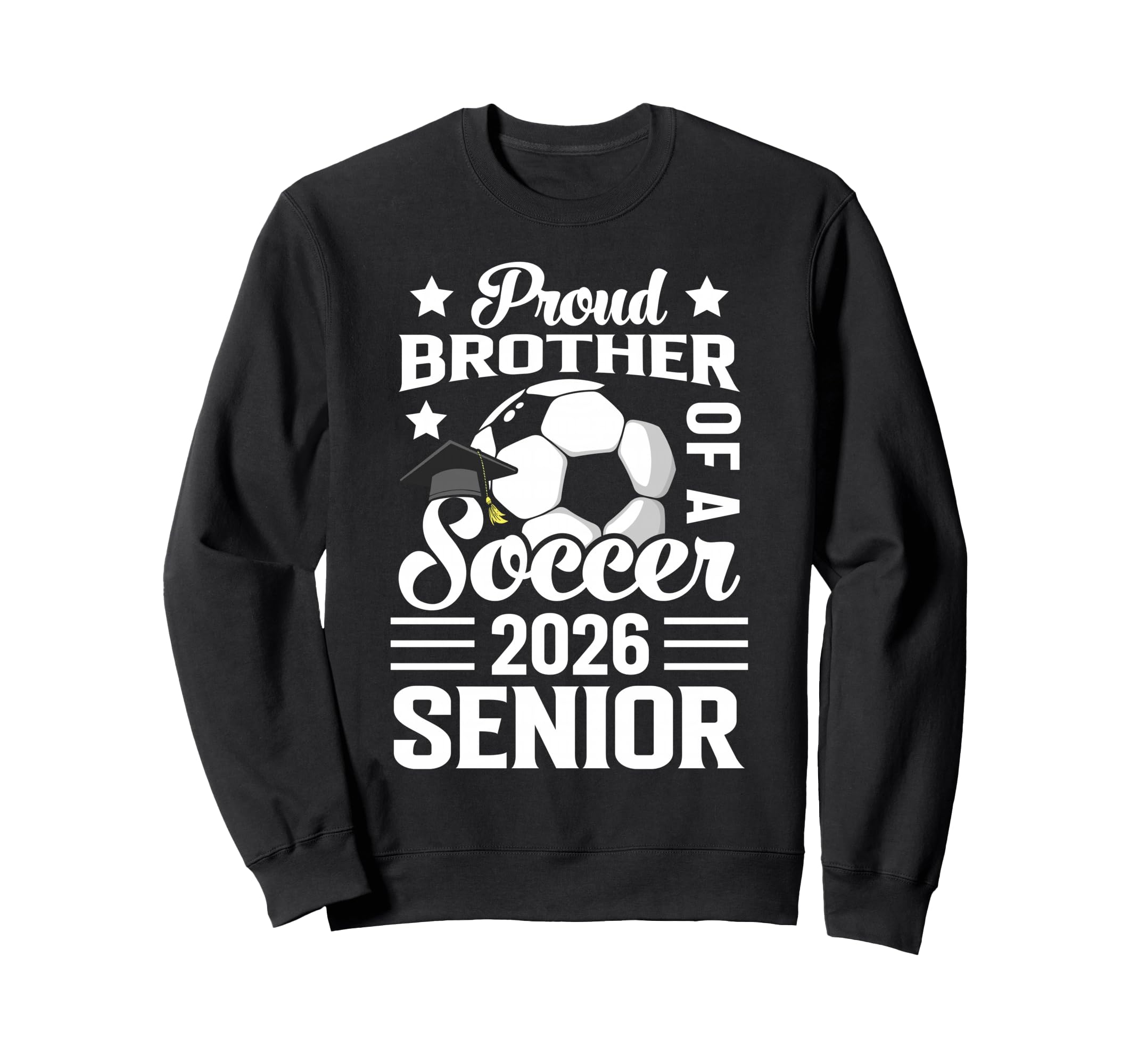 Proud Brother Soccer Senior 2026 Sweatshirt - Unique Graphic Men Women