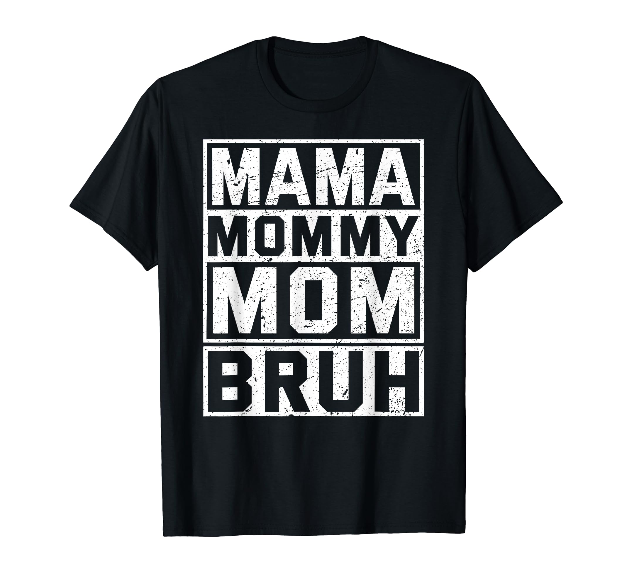 Mama Mommy Mom Bruh Womens Mama T-Shirt - Unique Graphic for Adults