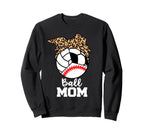 Ball Mom Funny Baseball Sweatshirt - Aesthetic Graphic for Adults