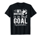 Proud Soccer Goalie Brother Soccer T-Shirt - Minimalist Print Men Women