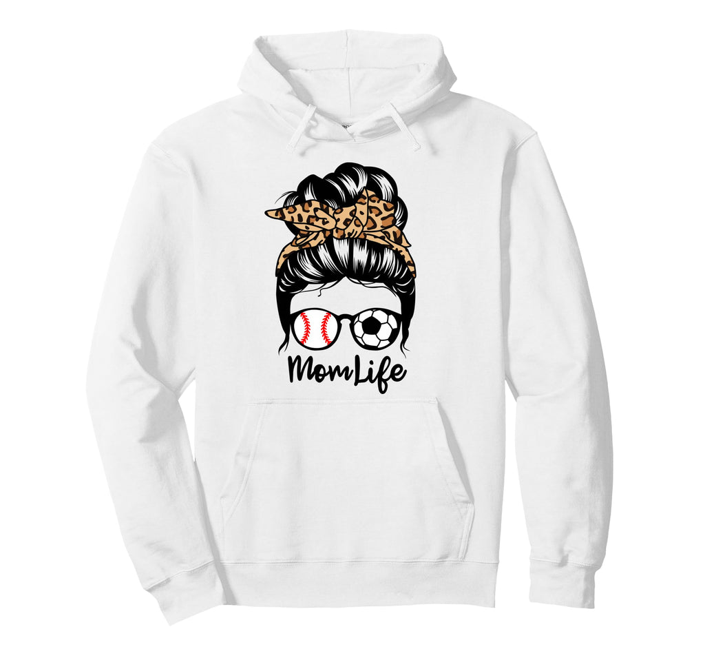 Mom Life Messy Bun Hair Funny Hoodie - Casual Everyday Wear Men Women