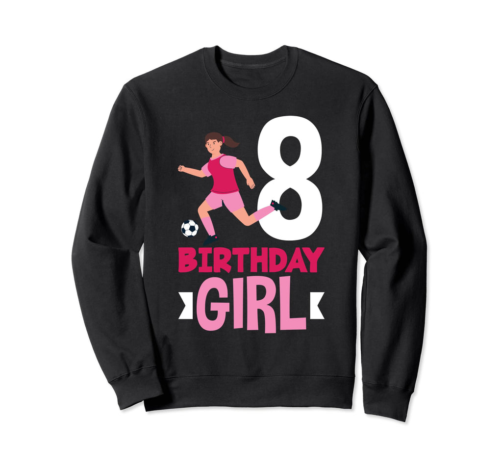 8Th Birthday 8 Years Soccer Football Sweatshirt - Trendy Graphic Men Women