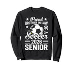 Proud Brother Law Soccer Senior Sweatshirt - Fun Novelty Design Unisex