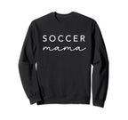 Soccer Mama Womens Trendy Mom Sweatshirt - Casual Everyday Wear for Adults