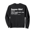 Soccer Funny Dictionary Sweatshirt - Fun Novelty Design for Adults