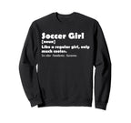 Soccer Funny Dictionary Sweatshirt - Fun Novelty Design for Adults