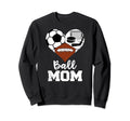 Ball Mom Funny Soccer Football Sweatshirt - Aesthetic Graphic Men Women
