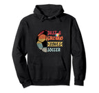 Just Who Loves Soccer Colorful Futbol Hoodie - Aesthetic Graphic Unisex