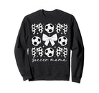 Soccer Mama Coquette Soccer Mom Sweatshirt - Fun Novelty Design Men Women