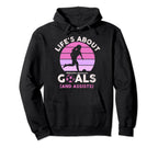 Soccer Lifes About Goals Sport Funny Hoodie - Custom Art Print Men Women