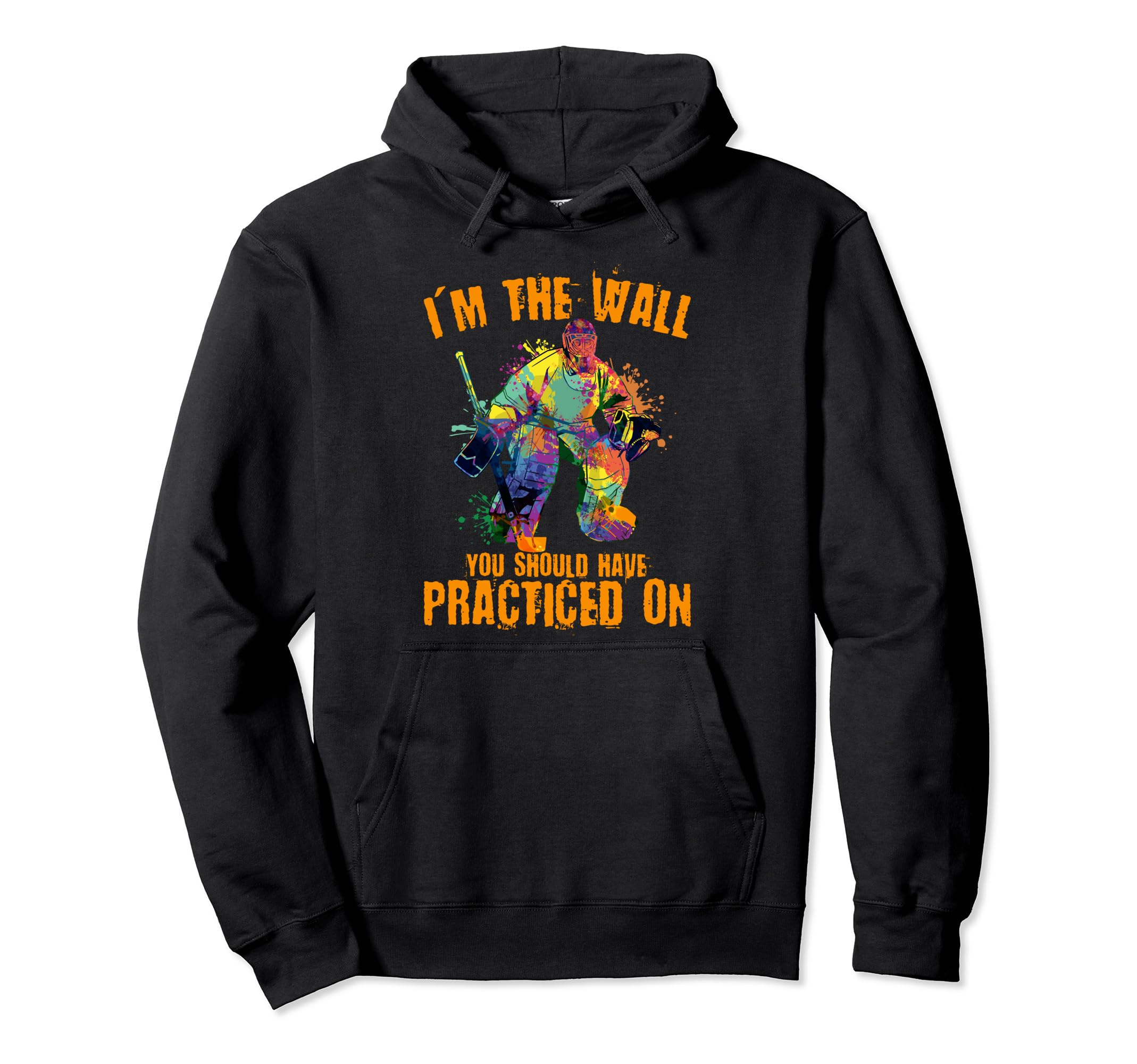 Goalie Goalkeeper Ice Hockey Player Hoodie - Fun Novelty Design Men Women