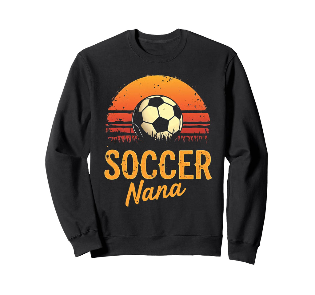 Proud Soccer Nana Funny Grandma Sweatshirt - Streetwear Style for Adults