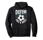Soccer Defend Like Boss Goalkeeper Hoodie - Graphic Print for Adults