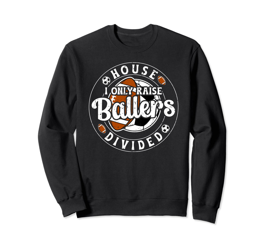House Divided I Only Raise Sweatshirt - Minimalist Print for Adults