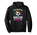 Soccer Player Soccer Mom Hoodie - Casual Everyday Wear Unisex