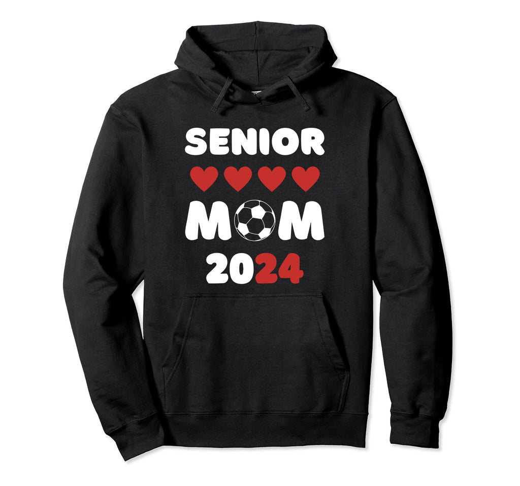 Senior Mom Class 2024 Soccer Mom Hoodie - Novelty Apparel Men Women